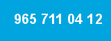 965 711 04 12